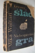 Krwawy ślad - Niebezpieczna gra - Mika Waltari