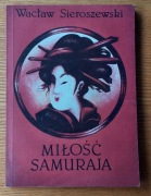 Wacław Sieroszewski - Miłość samuraja 