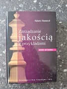 Adam Hamrol zarzadzanie jakościa z przykładami