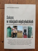 Barszczewski - Sukces w relacjach międzyludzkich