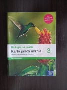 Biologia na czasie 3 Karty pracy ucznia Zakres podstawowy