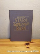 józef ignacy kraszewski - stara baśń (ilustr. elwir michał andriolli) 1977