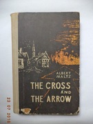 THE CROSS AND THE ARROW - KRZYŻ I STRZAŁA - Albert Maltz - 1963 - 