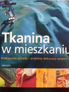 Tkanina w mieszkaniu. Poradnik. J. polski