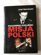 Pułkownik Kukliński  Miska Polski Józef Szaniawski