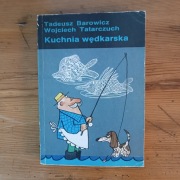 Kuchnia wędkarska T. Borowicz, W.Tatarczuch