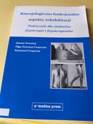 KINEZJOLOGICZNO-FUNKCJONALNE ASPEKTY REHABILITACJI Nowotny Czupryna