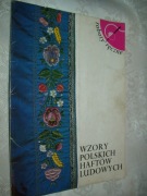 WZORY POLSKICH HAFTÓW LUDOWYCH - HAFTY NR 1-12