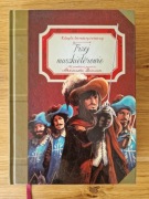 Trzej muszkieterowie na podstawie powieści Aleksandra Dumasa