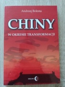 ,,Chiny w okresie transformacji" A. Bolesta