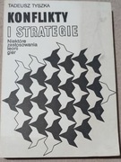 Tadeusz Tyszka - Konflikty i strategie 