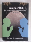 Europa 2184 Dawid Traczykowski nowa przed premierą