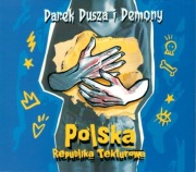 DAREK DUSZA I DEMONY - POLSKA REPUBLIKA TEKTUROWA - CD