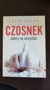 Czosnek dobry na wszystko