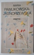 Maria Pawlikowska-Jasnorzewska Erotyki