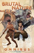 BRUTAL NATURE - Omnibus; dwie miniserie w jednym tomie