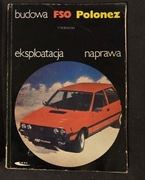 FSO Polonez Budowa Ekspoatacja Książka 