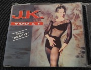 J.K. - You & I (Incl. "Beat It)(Euro House, Italodance) 1994