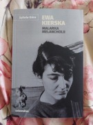 Sylwia Góra Ewa Kierska Malarka melancholii