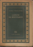 Maria Pujmanowa, Ludzie na rozstajach
