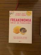 Freakonomia Świat od podszewki Steven D. Levit