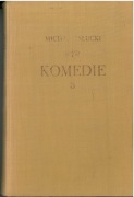Pisma wybrane. Michał Bałucki. Tom XII. Komedie III