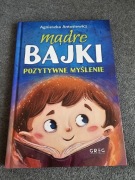Mądre bajki. Pozytywne myślenie.