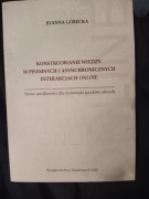 Konstruowanie wiedzy w pisemnych i asynchronicznych interakcjach online