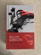 Trylogia ciągu. Neuromancer, Graf Zero, Mona Liza Turbo. William Gibson