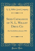 Seed Catalogue of N. L. Willet Drug Co Katalog nasion