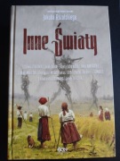 Antologia inspirowana pracami Jakuba Różalskiego - Inne Światy