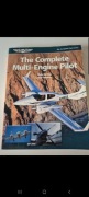 Książka podręcznik pilotaż lotnictwo the complete multi engine pilot 2009