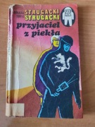 STRUGACCY - PRZYJACIEL Z PIEKŁA