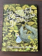 BEAUTIFUL DARKNESS - Vehlmann, Kerascoet D&Q HC