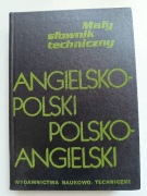 Mały słownik techniczny angielsko-polski, polsko-angielski Praca zbiorowa