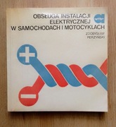 Obsługa instalacji elektrycznej w samochodach i motocyklach Perzyński