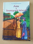 Ania z Szumiących Wierzb Lucy Montgomery 