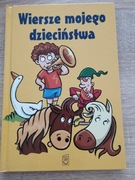 Wiersze mojego dzieciństwa