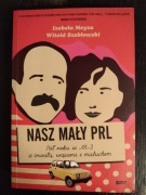 Nasz mały PRL. Pół roku w M-3...  Izabela Meyza, Witold Szabłowski