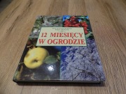12 miesięcy w ogrodzie Gerhard Wilhelm