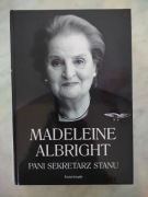 MADELEINE ALBRIGHT - PANI SEKRETARZ STANU