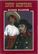 Znów Montana. Evan Evans