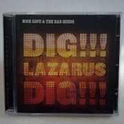 Nick Cave & The Bad Seeds - Dig, Lazarus, Dig!!!
