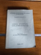 Lekka Atletyka - technika, metodyka nauczania, trening