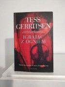 Igrając z ogniem Tess Gerritsen książka 