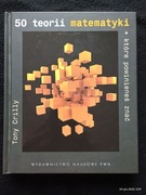 50 teorii matematyki które powinieneś znać Tony Crilly PWN 2009