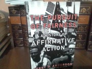 The pursuit of fairness. A history of affirmative action