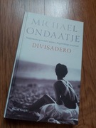 Sprzedam nowa książka -Michael Ondaatje -Divisadero