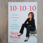 10-10-10 Metoda która odmieni Twoje życie.