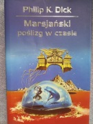 Marsjański Poślizg w Czasie - Philip K. Dick